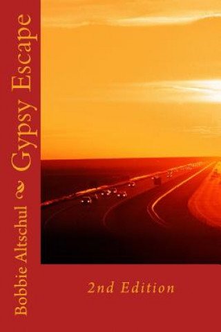 Buch Gypsy Escape: Second Edition Bobbie Altschul