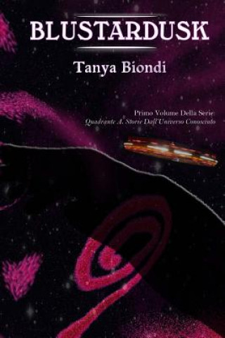 Книга Blustardusk Tanya Biondi