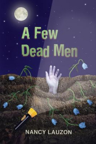 Kniha A Few Dead Men Nancy Lauzon