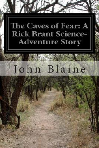 Carte The Caves of Fear: A Rick Brant Science-Adventure Story John Blaine