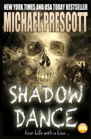 Knjiga Shadow Dance Michael Prescott