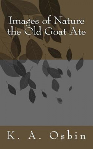 Carte Images of Nature the Old Goat Ate K a Osbin