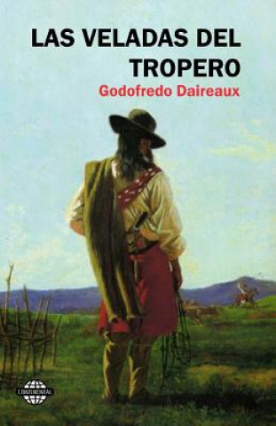 Buch Las veladas del tropero Godofredo Daireaux