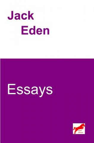 Könyv Essays Jack Eden