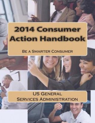 Kniha 2014 Consumer Action Handbook Us General Services Administration