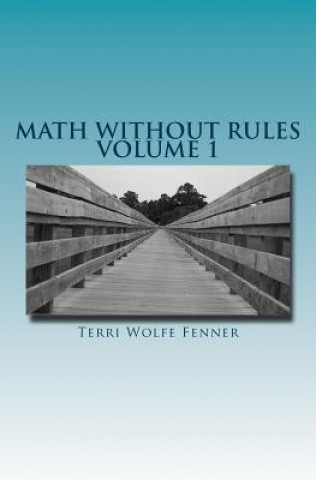 Libro Math Without Rules Mrs Terri Wolfe Fenner