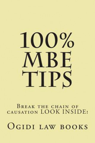 Carte 100% MBE Tips: Break the chain of causation LOOK INSIDE! Ogidi Law Books