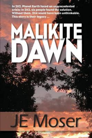Knjiga Malikite Dawn J E Moser