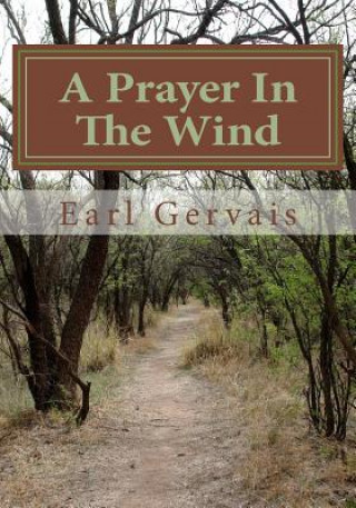 Carte A Prayer In The Wind Earl Gervais