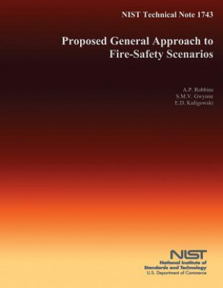 Knjiga NIST Technical Note 1743: Proposed General Approach to Fire-Safety Scenarios U S Department of Commerce