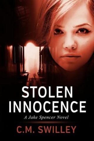 Книга Stolen Innocence C M Swilley