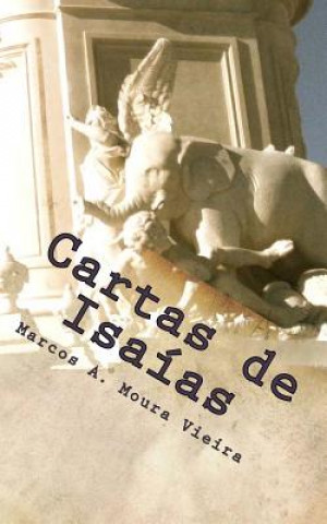 Carte Cartas de Isaías: (livro 2: A revoada dos elefantes) Marcos a Moura Vieira