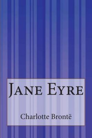 Kniha Jane Eyre Charlotte Bronte