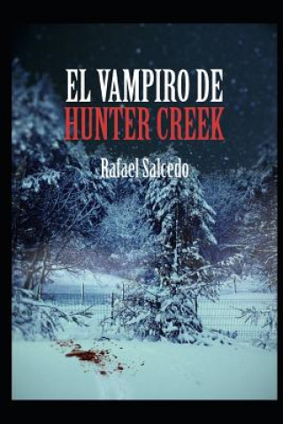 Carte El Vampiro de Hunter Creek Don Rafael Salcedo
