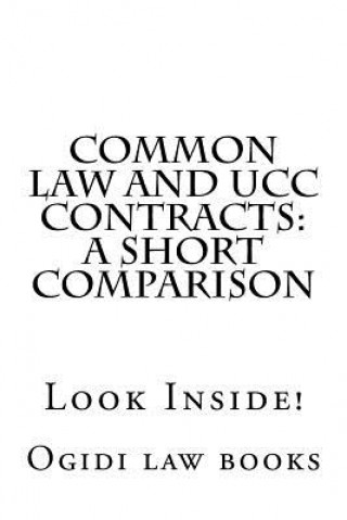 Книга Common law and UCC Contracts: a short comparison: Look Inside! Ogidi Law Books