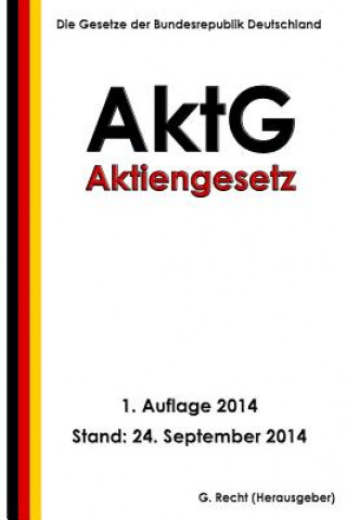Kniha Aktiengesetz (AktG) G Recht