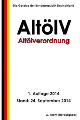 Книга Altölverordnung (AltölV) G Recht