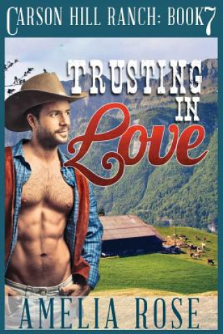 Libro Trusting In Love: Contemporary Cowboy Romance Amelia Rose