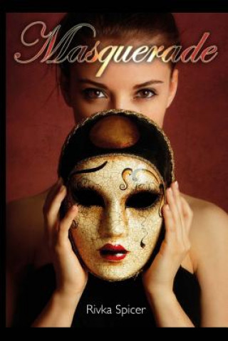 Knjiga Masquerade Rivka Spicer
