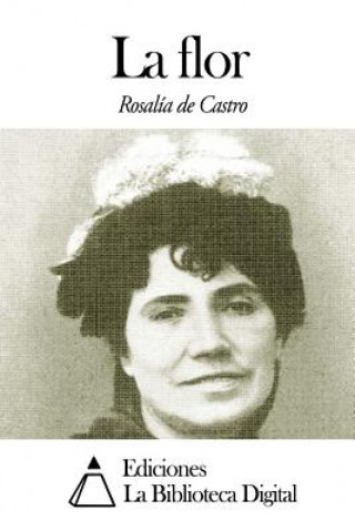 Carte La flor Rosalia de Castro