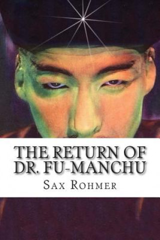 Könyv The Return of Dr. Fu-Manchu Sax Rohmer