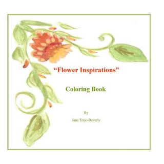 Buch Flower Inspirations: Coloring Book Jane Vallejo Trejo-Beverly