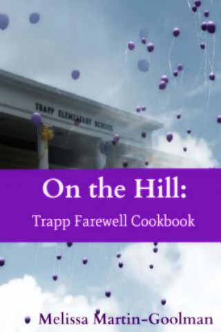 Buch On the Hill: Trapp Farewell Cookbook Melissa Martin-Goolman