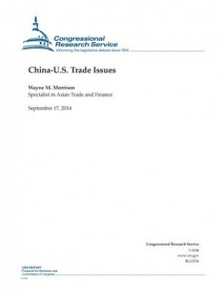 Kniha China-U.S. Trade Issues Wayne M Morrison