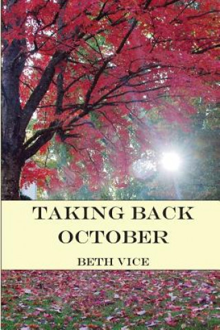 Książka Taking Back October: For Believers in Pursuit of Godly Fun Beth Vice