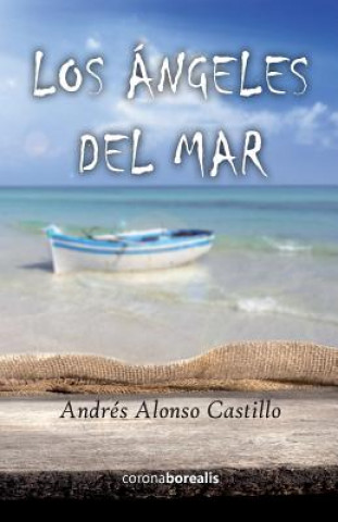 Carte Los ángeles del mar Andres Alonso Castillo