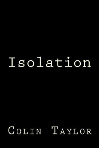 Kniha Isolation Colin Taylor