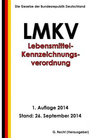 Carte Lebensmittel-Kennzeichnungsverordnung - LMKV G Recht