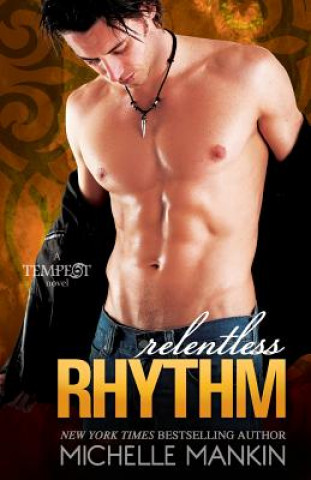 Knjiga Relentless Rhythm Michelle Mankin