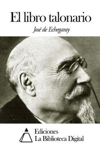 Kniha El libro talonario Jose De Echegaray