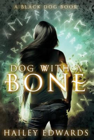 Książka Dog with a Bone Hailey Edwards