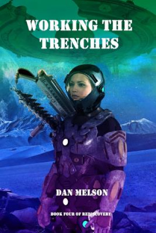 Book Working The Trenches Dan Melson
