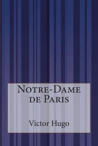 Carte Notre-Dame de Paris Victor Hugo