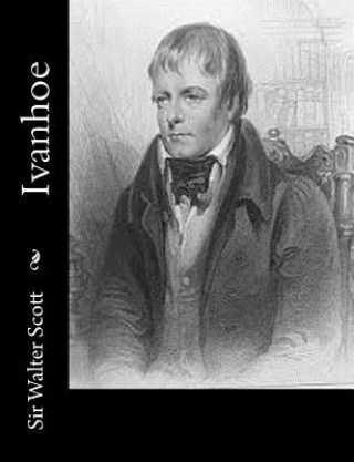 Kniha Ivanhoe Sir Walter Scott