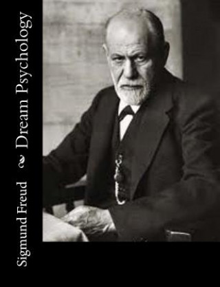 Kniha Dream Psychology Sigmund Freud