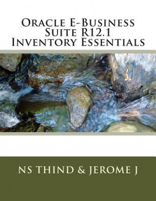 Książka Oracle E-Business Suite R12.1 Inventory Essentials Ns Thind