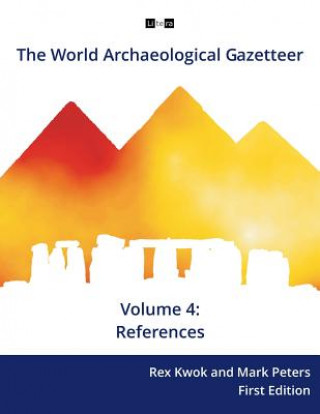 Książka World Archaeological Gazetteer Rex Kwok Phd