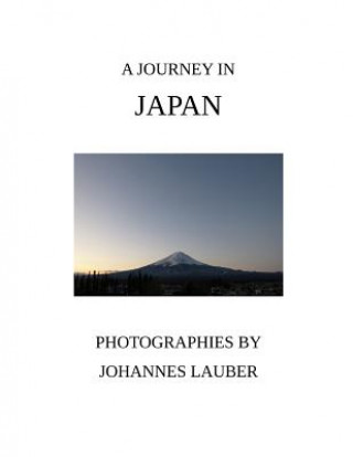 Könyv A Journey in Japan Johannes Lauber