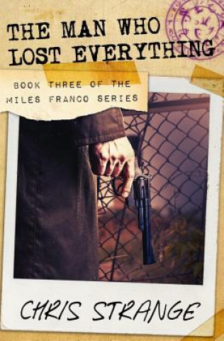 Carte The Man Who Lost Everything Chris Strange
