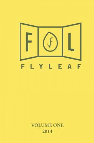 Carte Flyleaf Volume One: 2014 Flyleaf Journal