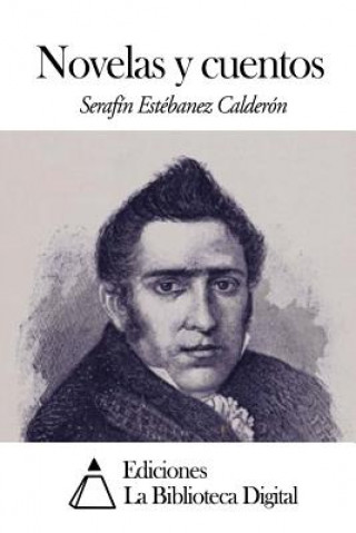 Livro Novelas y cuentos Serafin Estebanez Calderon
