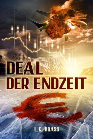 Kniha Deal der Endzeit L K Brass