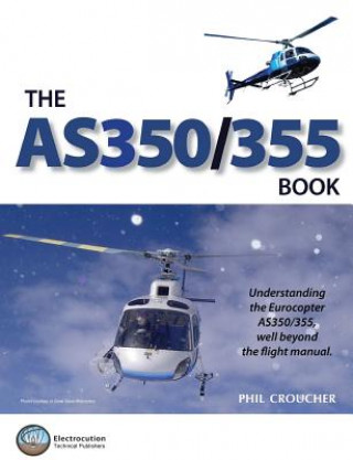 Libro The AS 350/355 Book Phil Croucher
