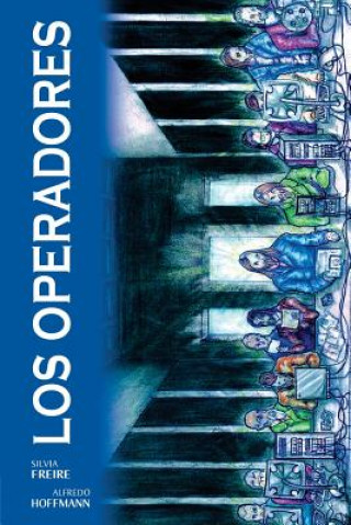 Knjiga Los Operadores Silvia Freire