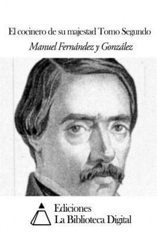 Kniha El cocinero de su majestad Tomo Segundo Manuel Fernandez y Gonzalez