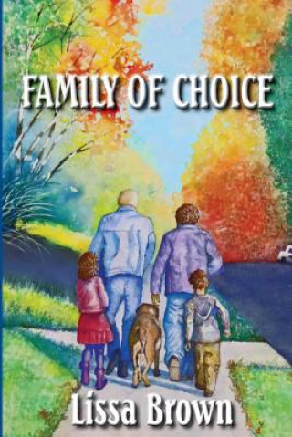 Kniha Family of Choice Lissa J Brown